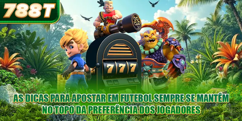 As Dicas para Apostar em futebol sempre se mantêm no topo da preferência dos jogadores