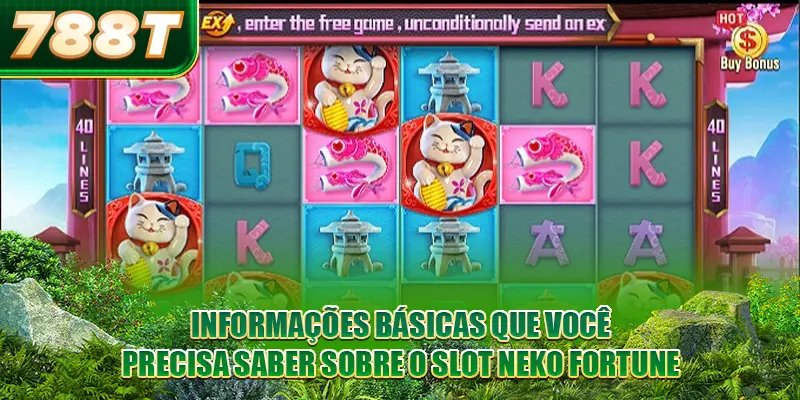 Informações básicas que você precisa saber sobre o Slot Neko Fortune
