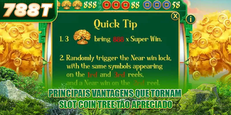 Principais vantagens que tornam Slot Coin Tree tão apreciado